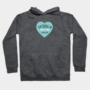 Yeshua Saves - Jesus' Hebrew Name Hoodie